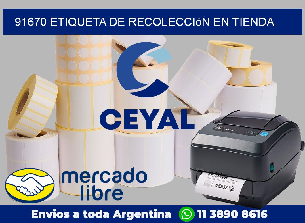 91670 Etiqueta de recolección en tienda
