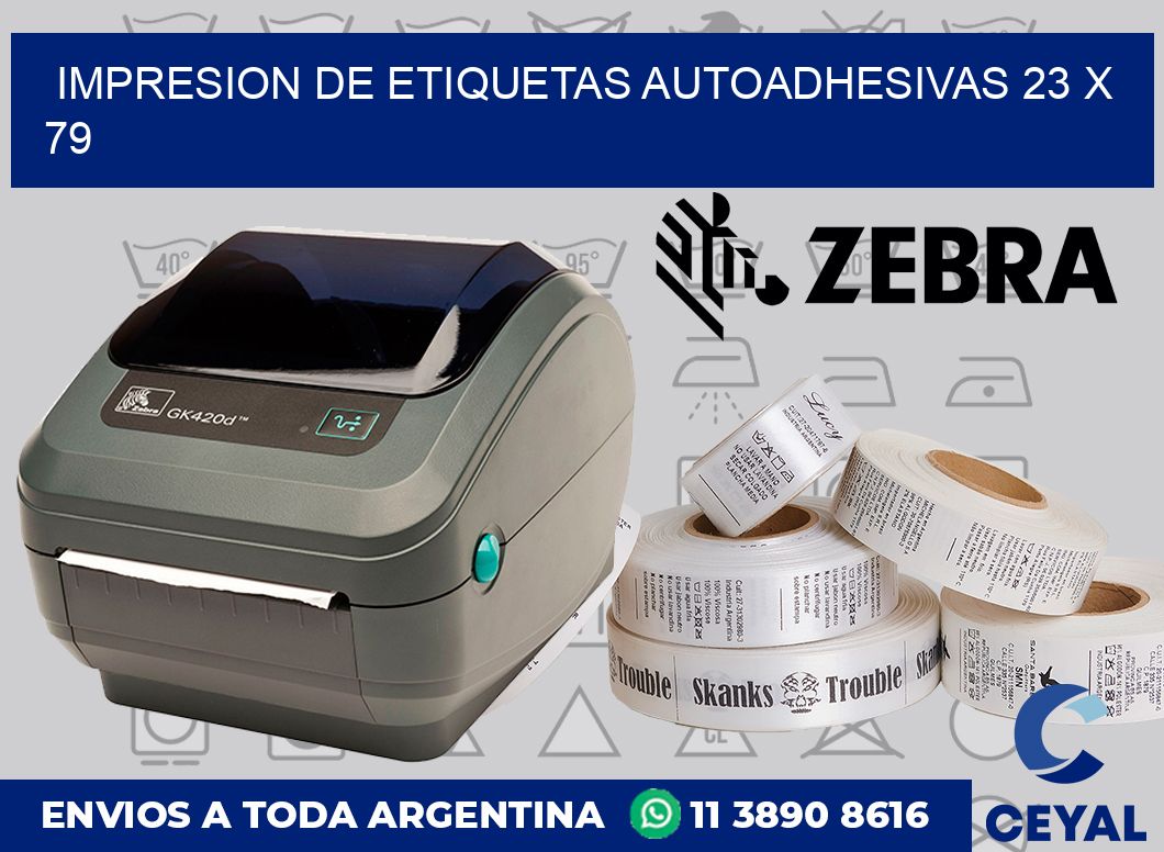 Impresion de etiquetas autoadhesivas 23 x 79