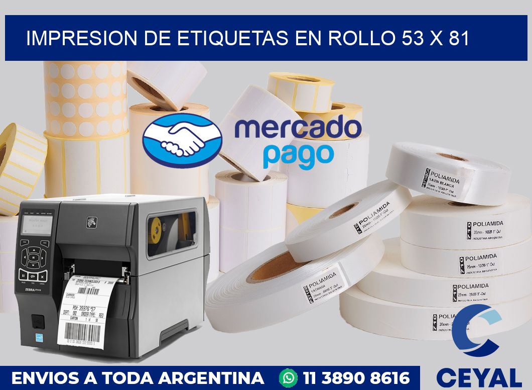 Impresion de etiquetas en rollo 53 x 81