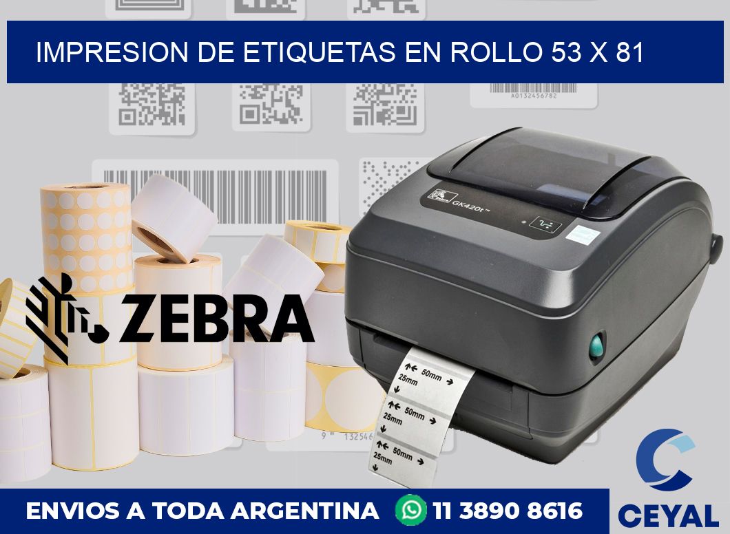 Impresion de etiquetas en rollo 53 x 81