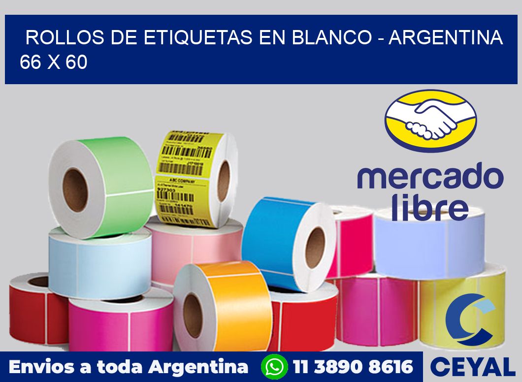 Rollos de etiquetas en blanco - Argentina 66 x 60