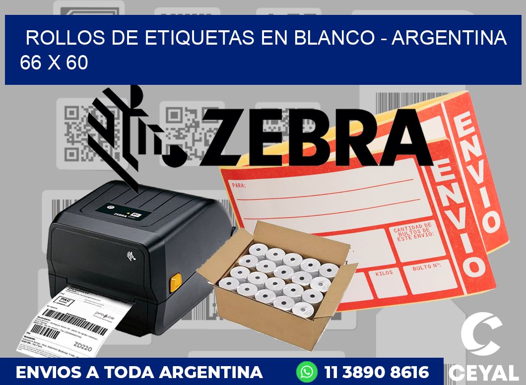 Rollos de etiquetas en blanco - Argentina 66 x 60