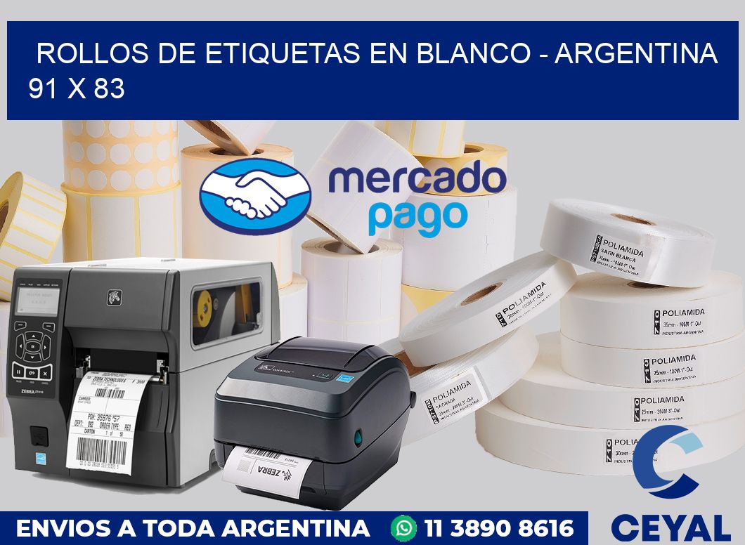 Rollos de etiquetas en blanco - Argentina 91 x 83