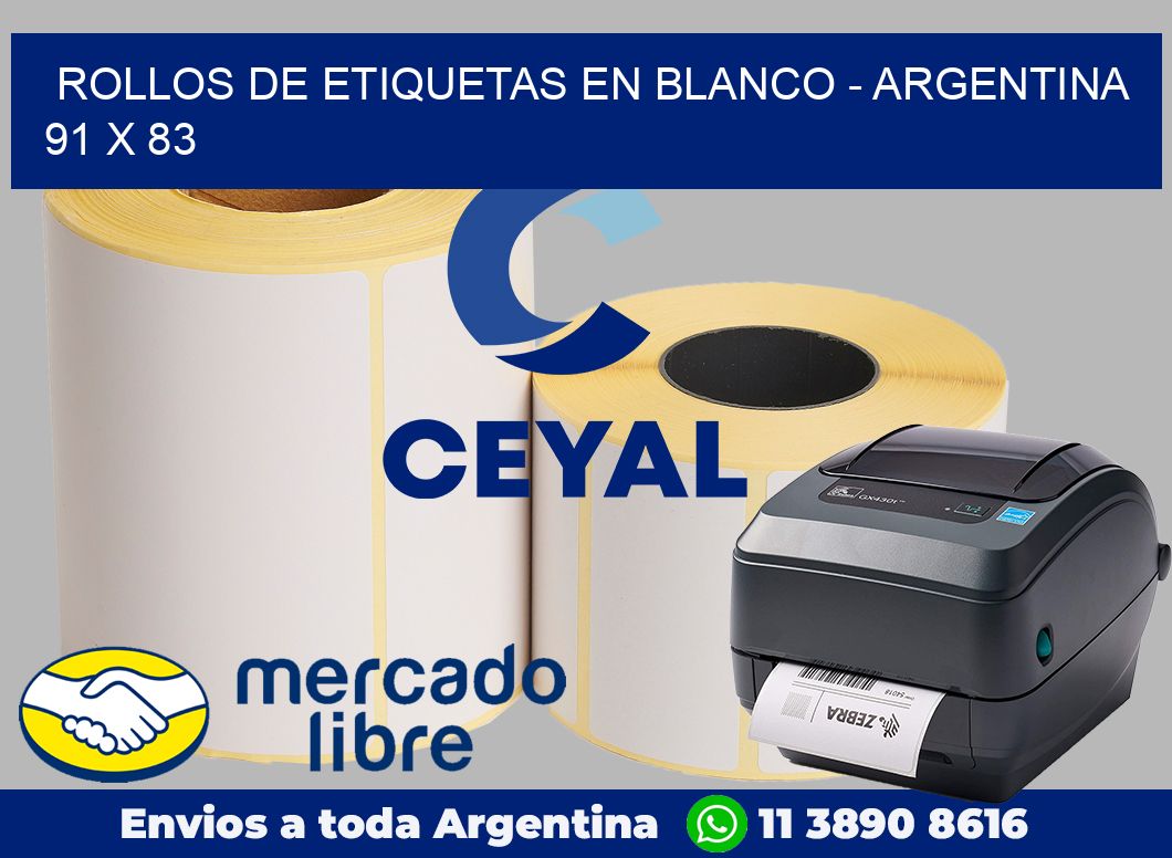 Rollos de etiquetas en blanco – Argentina 91 x 83