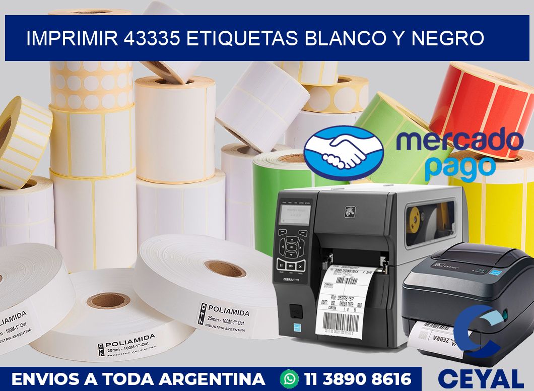 imprimir 43335 etiquetas blanco y negro