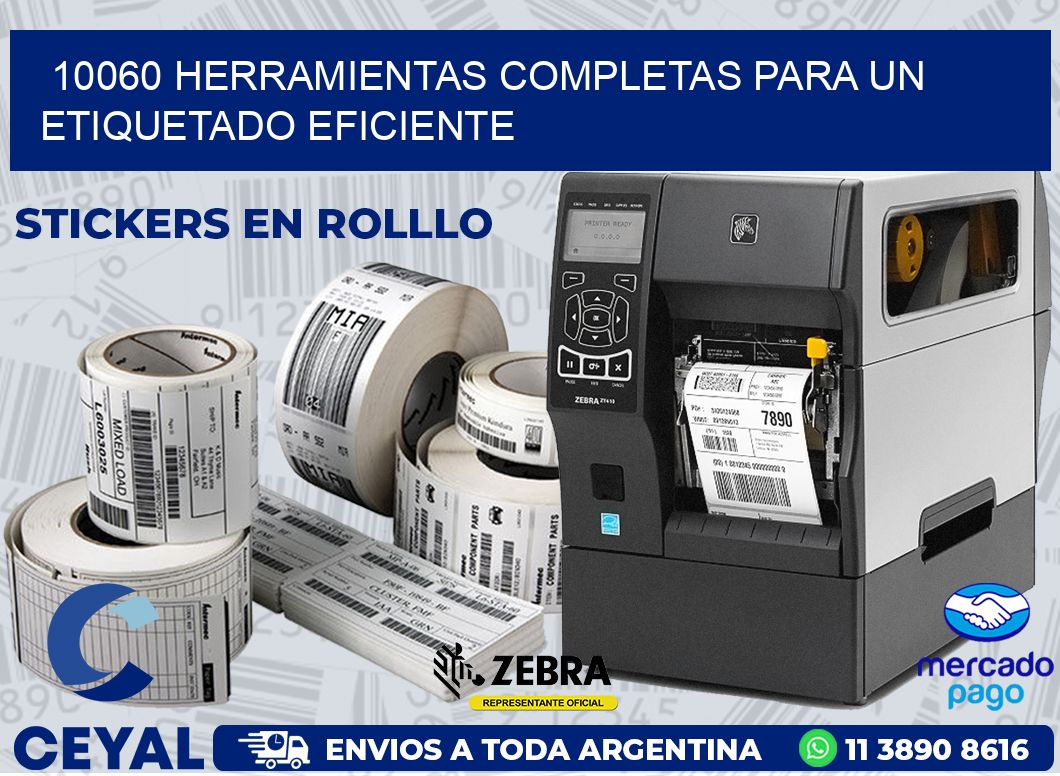 10060 HERRAMIENTAS COMPLETAS PARA UN ETIQUETADO EFICIENTE