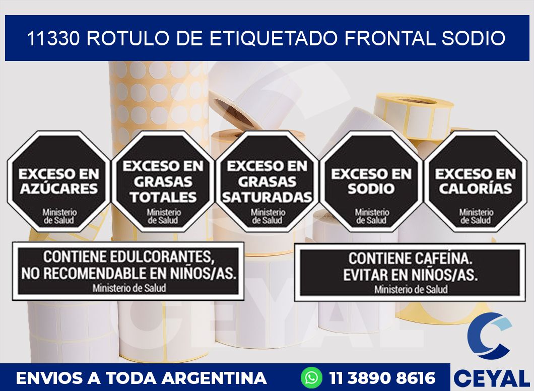 11330 ROTULO DE ETIQUETADO FRONTAL SODIO
