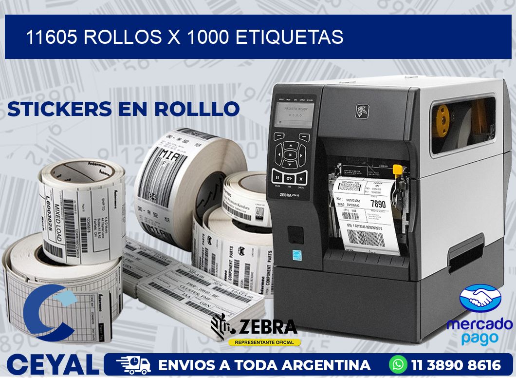 11605 ROLLOS X 1000 ETIQUETAS