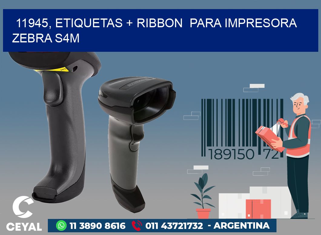 11945, etiquetas + ribbon para impresora zebra S4M