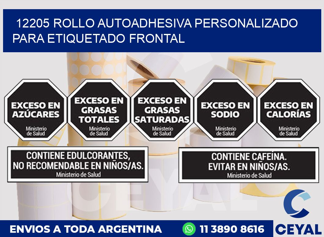 12205 ROLLO AUTOADHESIVA PERSONALIZADO PARA ETIQUETADO FRONTAL