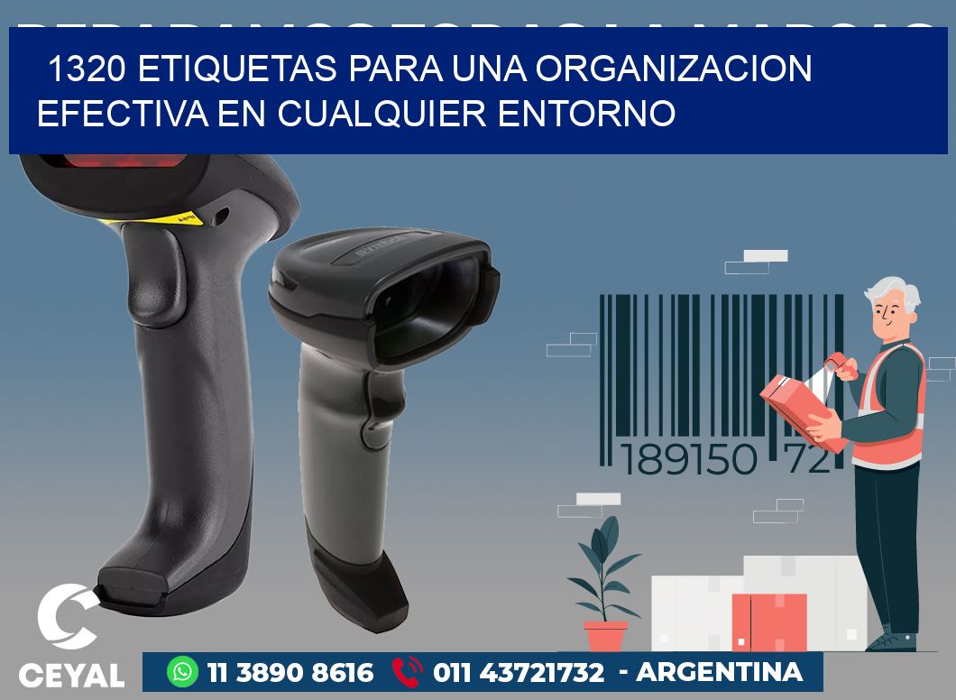 1320 ETIQUETAS PARA UNA ORGANIZACION EFECTIVA EN CUALQUIER ENTORNO