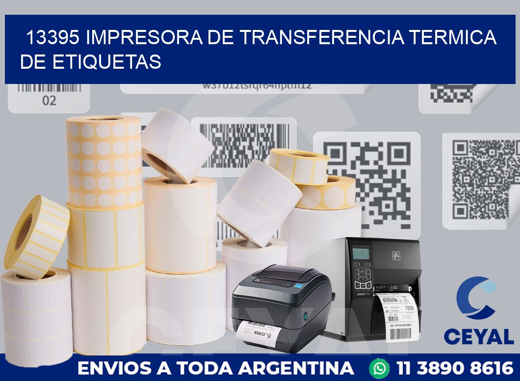 13395 IMPRESORA DE TRANSFERENCIA TERMICA DE ETIQUETAS