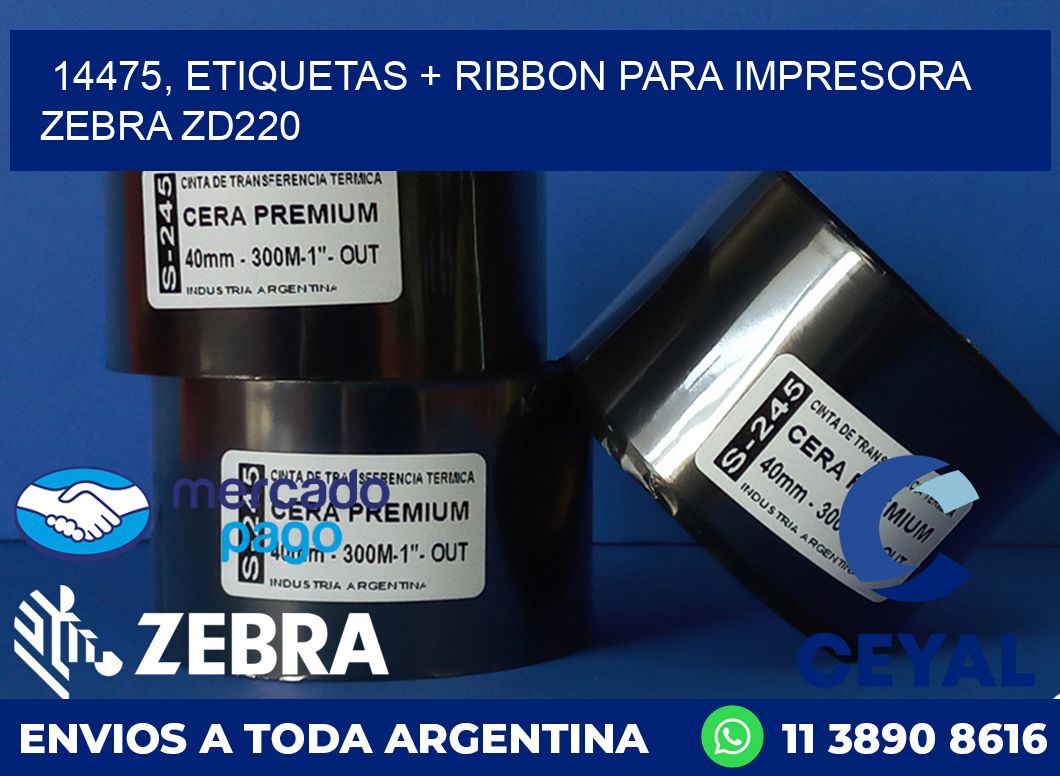 14475, etiquetas + ribbon para impresora zebra zd220