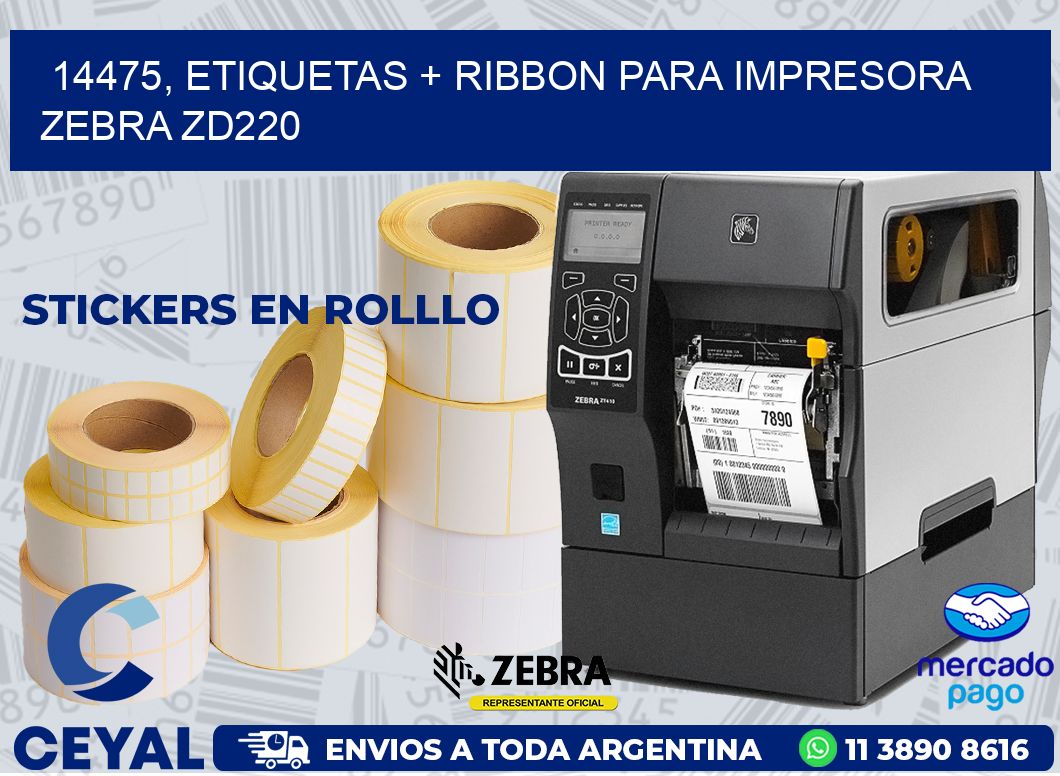 14475, etiquetas + ribbon para impresora zebra zd220