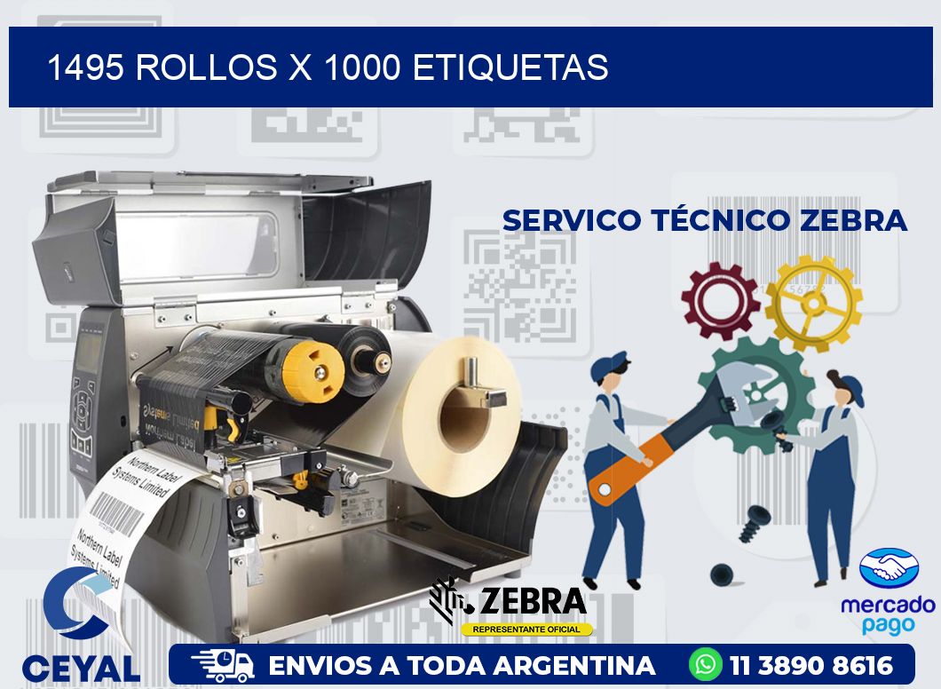 1495 ROLLOS X 1000 ETIQUETAS