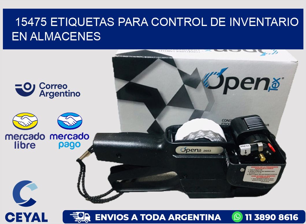 15475 ETIQUETAS PARA CONTROL DE INVENTARIO EN ALMACENES