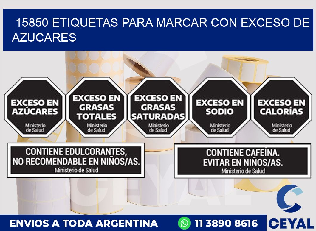 15850 ETIQUETAS PARA MARCAR CON EXCESO DE AZUCARES