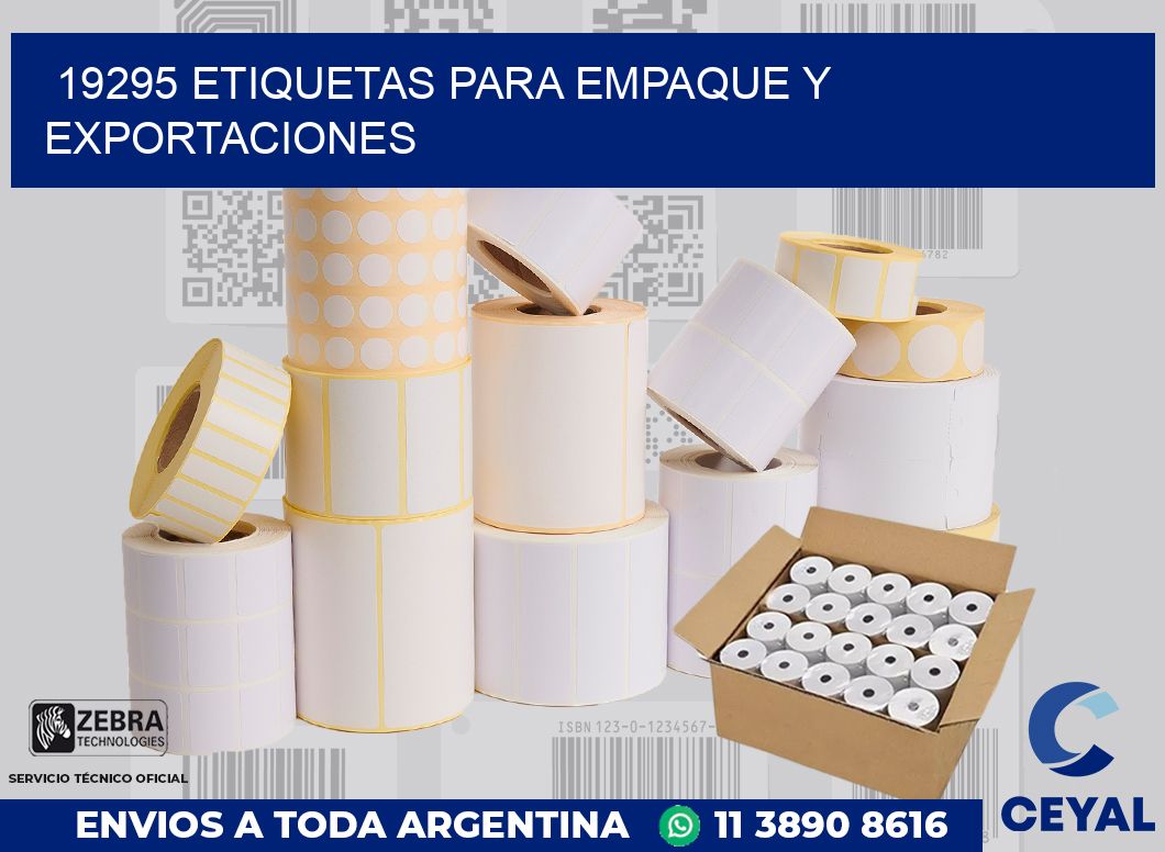 19295 ETIQUETAS PARA EMPAQUE Y EXPORTACIONES