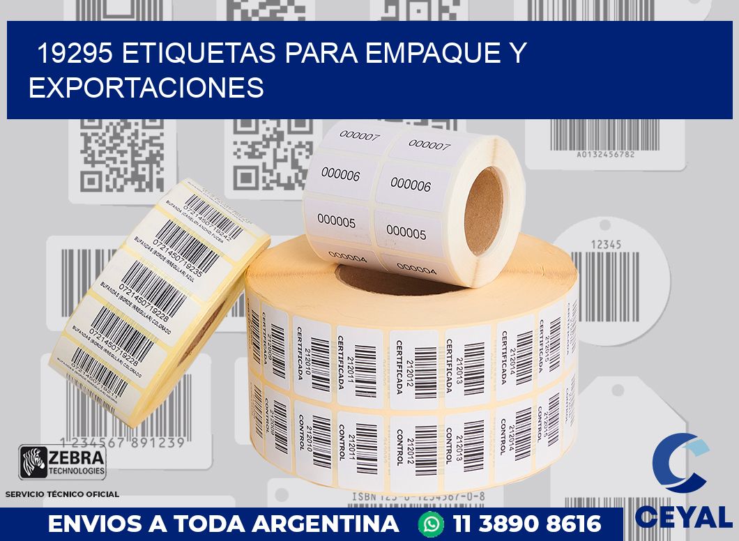 19295 ETIQUETAS PARA EMPAQUE Y EXPORTACIONES