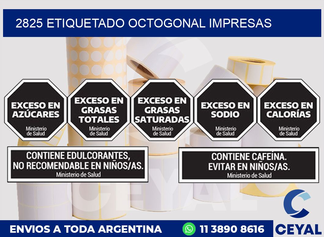 2825 ETIQUETADO OCTOGONAL IMPRESAS