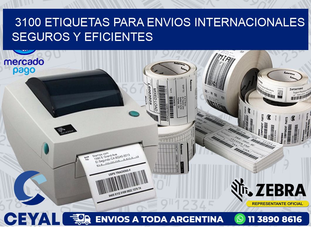 3100 ETIQUETAS PARA ENVIOS INTERNACIONALES SEGUROS Y EFICIENTES