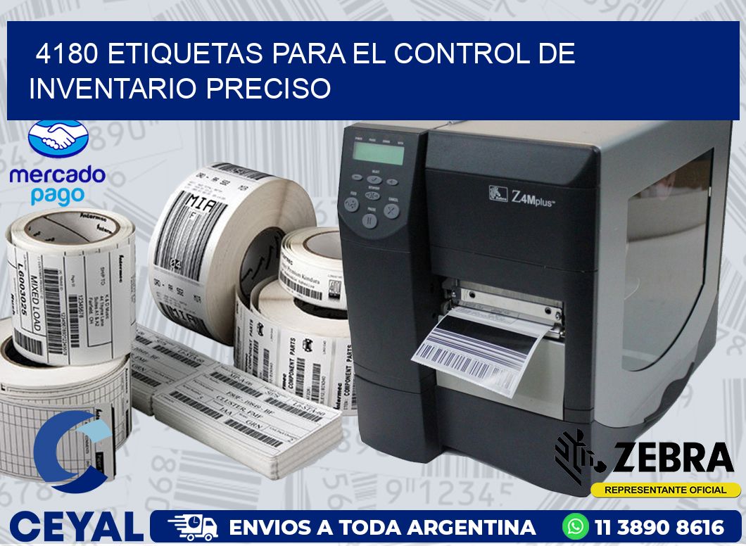 4180 ETIQUETAS PARA EL CONTROL DE INVENTARIO PRECISO