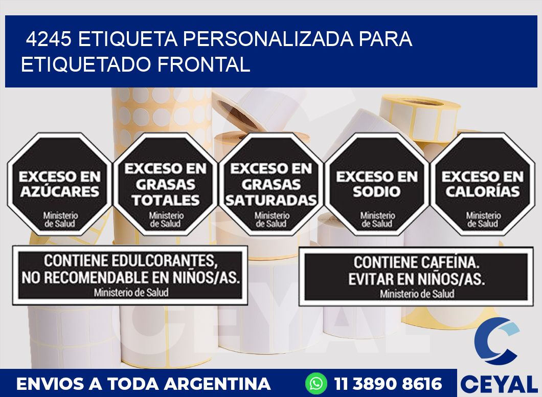 4245 ETIQUETA PERSONALIZADA PARA ETIQUETADO FRONTAL