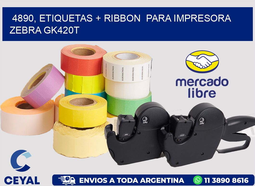 4890, etiquetas + ribbon para impresora zebra GK420T
