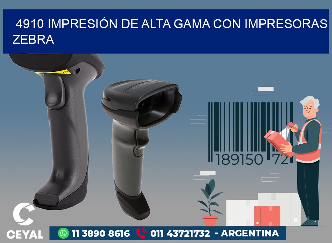 4910 IMPRESIÓN DE ALTA GAMA CON IMPRESORAS ZEBRA