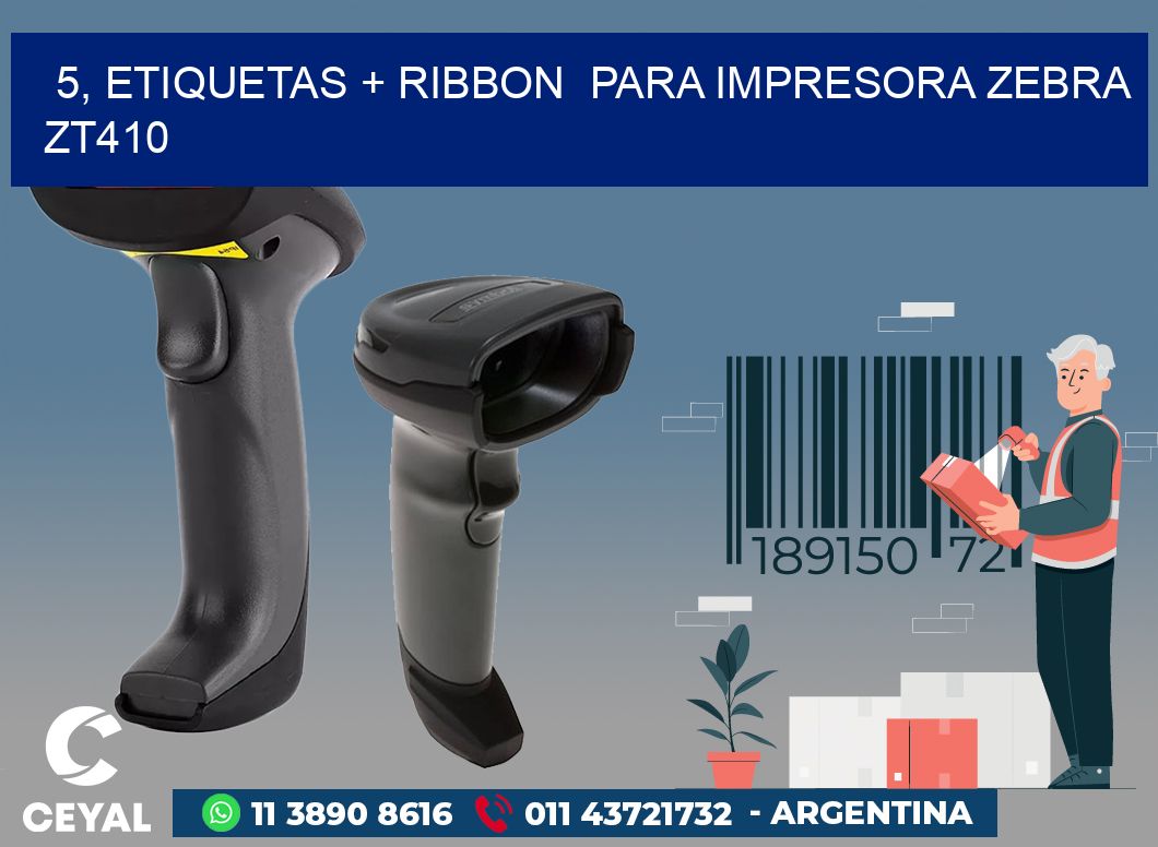 5, etiquetas + ribbon  para impresora zebra ZT410