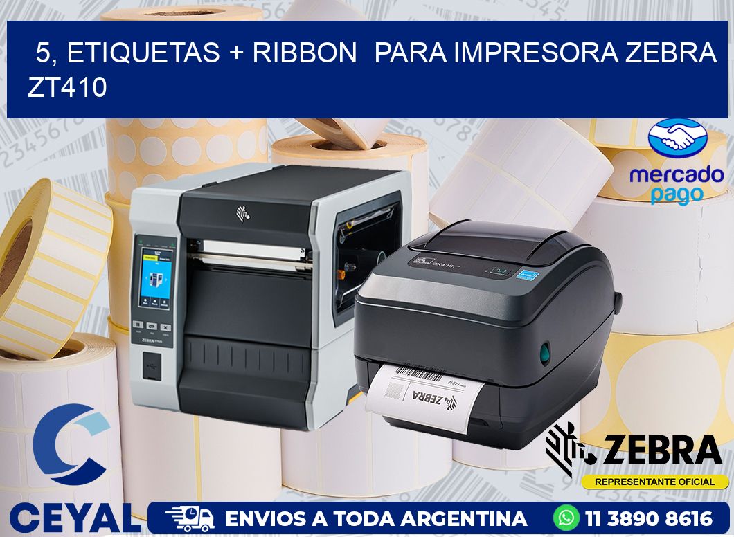 5, etiquetas + ribbon  para impresora zebra ZT410