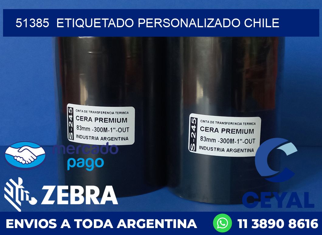 51385  ETIQUETADO PERSONALIZADO CHILE