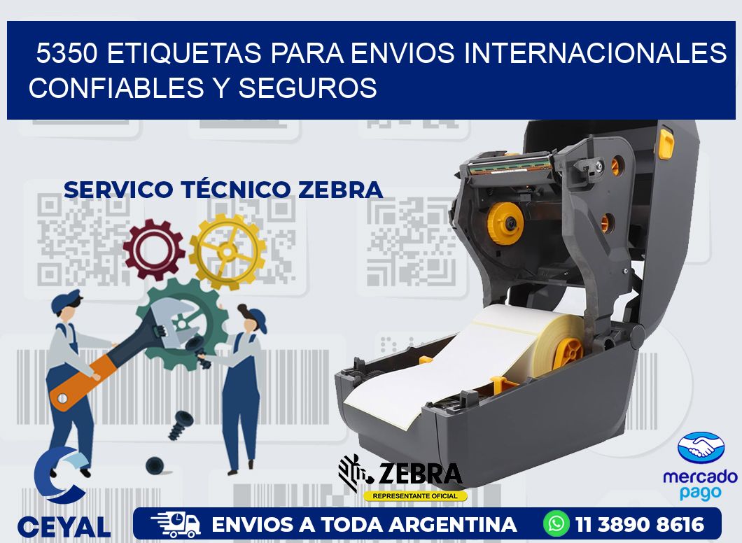 5350 ETIQUETAS PARA ENVIOS INTERNACIONALES CONFIABLES Y SEGUROS