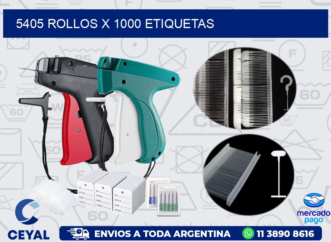 5405 ROLLOS X 1000 ETIQUETAS