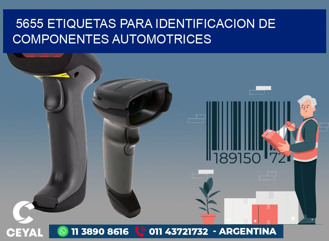 5655 ETIQUETAS PARA IDENTIFICACION DE COMPONENTES AUTOMOTRICES