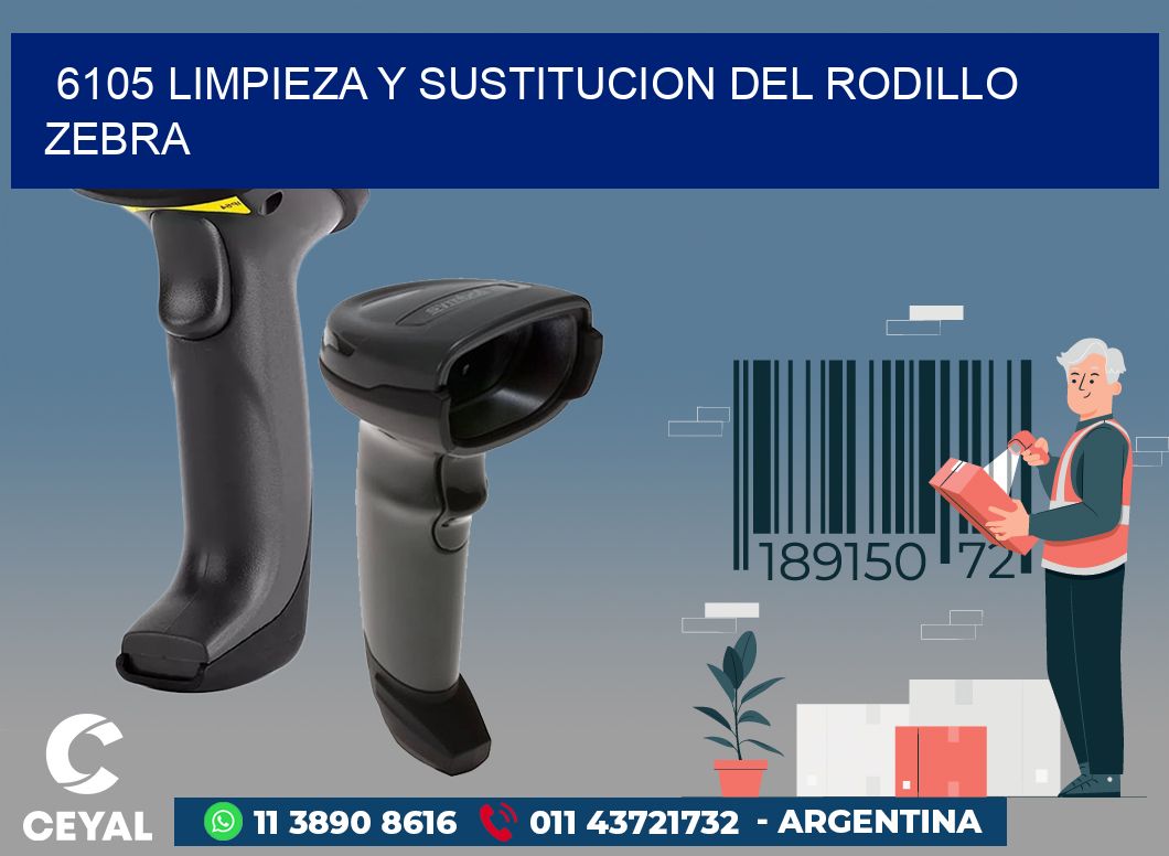 6105 LIMPIEZA Y SUSTITUCION DEL RODILLO ZEBRA