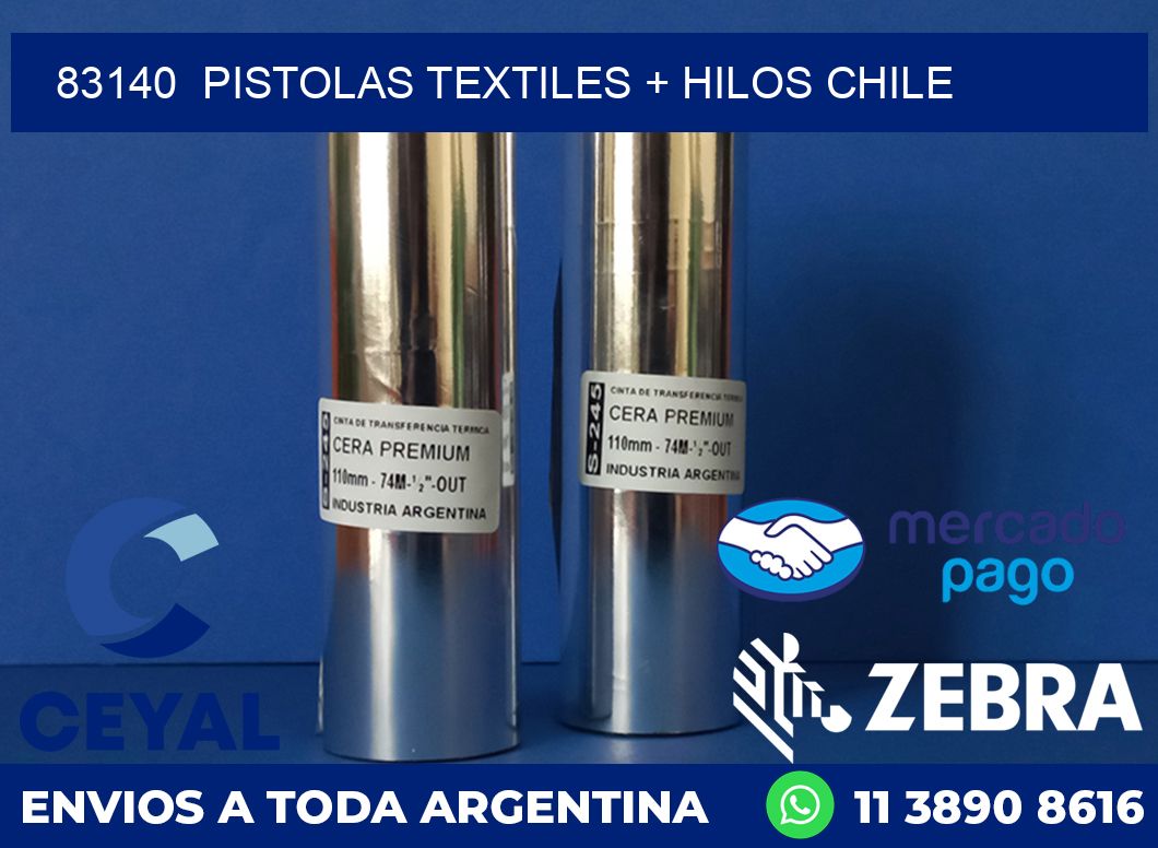 83140  PISTOLAS TEXTILES + HILOS CHILE