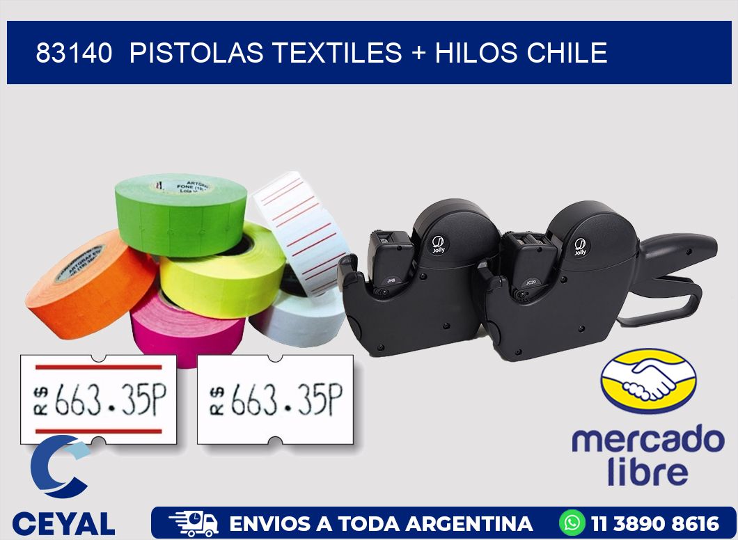 83140  PISTOLAS TEXTILES + HILOS CHILE