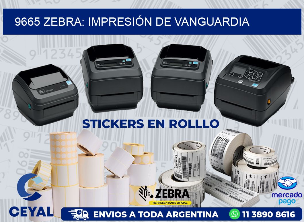 9665 ZEBRA: IMPRESIÓN DE VANGUARDIA
