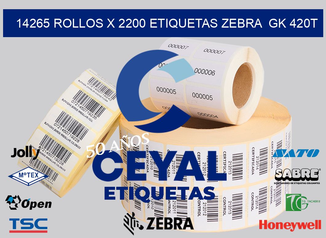 14265 Rollos x 2200 etiquetas zebra  gk 420t