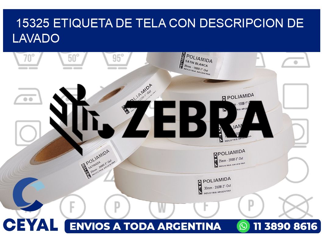 15325 ETIQUETA DE TELA CON DESCRIPCION DE LAVADO
