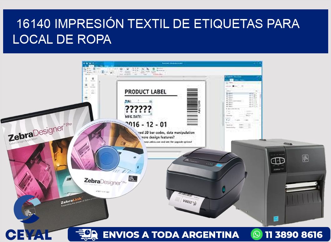 16140 IMPRESIÓN TEXTIL DE ETIQUETAS PARA LOCAL DE ROPA