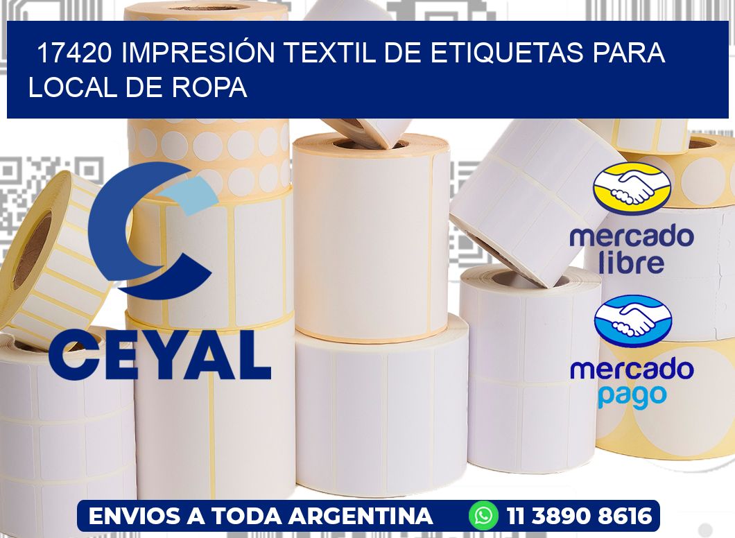 17420 IMPRESIÓN TEXTIL DE ETIQUETAS PARA LOCAL DE ROPA