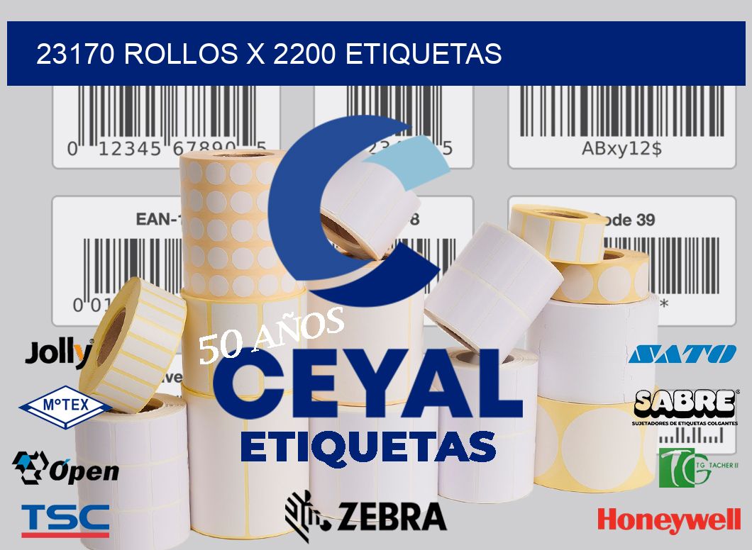 23170 Rollos x 2200 etiquetas