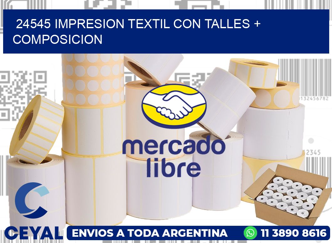 24545 IMPRESION TEXTIL CON TALLES + COMPOSICION