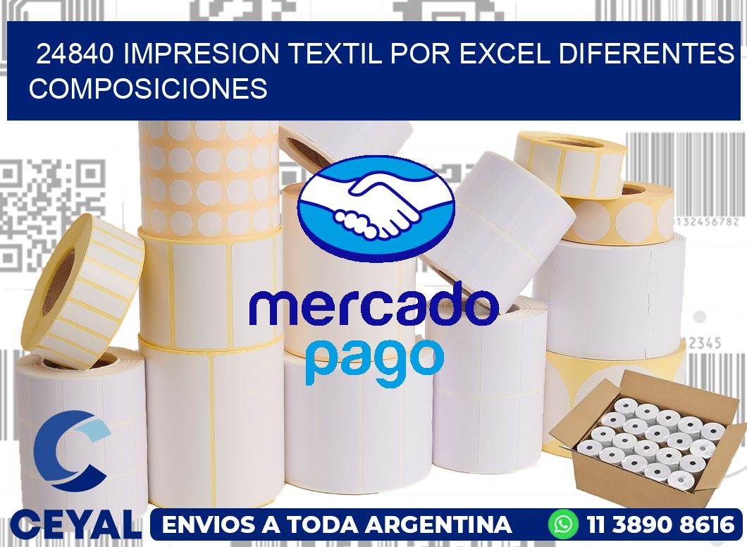 24840 IMPRESION TEXTIL POR EXCEL DIFERENTES COMPOSICIONES
