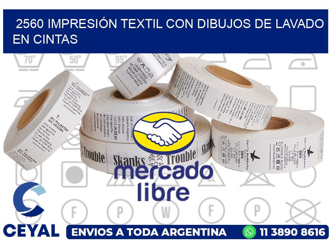 2560 IMPRESIÓN TEXTIL CON DIBUJOS DE LAVADO EN CINTAS