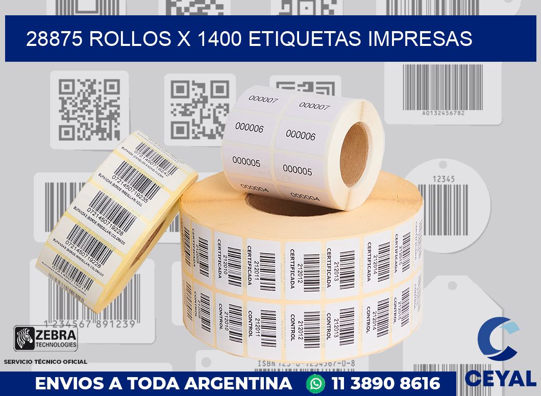 28875 Rollos x 1400 etiquetas impresas