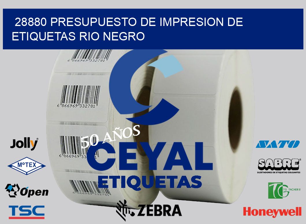 28880 PRESUPUESTO DE IMPRESION DE ETIQUETAS RIO NEGRO
