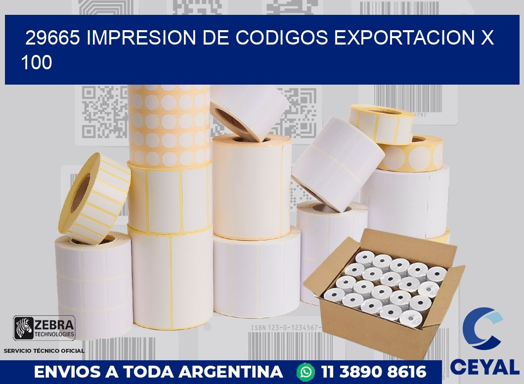 29665 impresion de codigos exportacion x 100